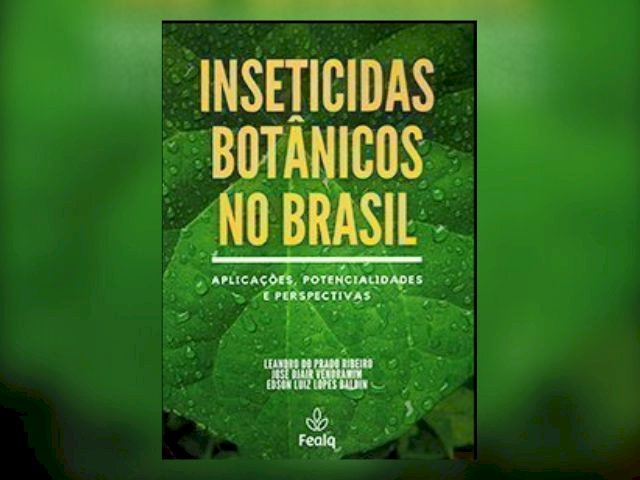 Pesquisador da Epagri edita livro que pretende ser referência em inseticidas botânicos