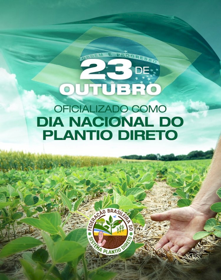 23 de outubro é o Dia Nacional do Plantio Direto
